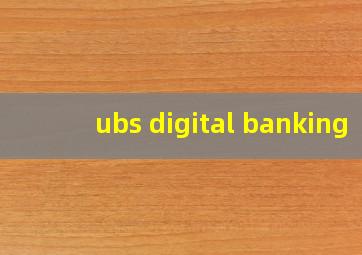 ubs digital banking